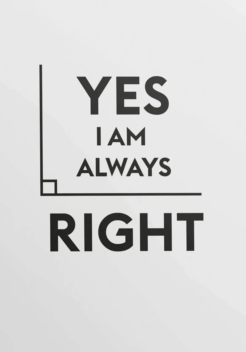 Yes I Am Always Right canvas with Floater frame by Mildred Store
