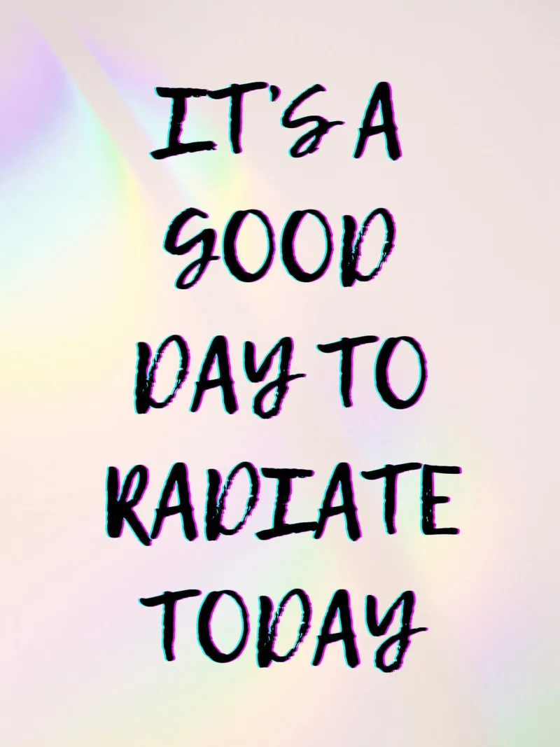 It's good day to radiate today poster con telaio in plastica da PinkCandyWalls