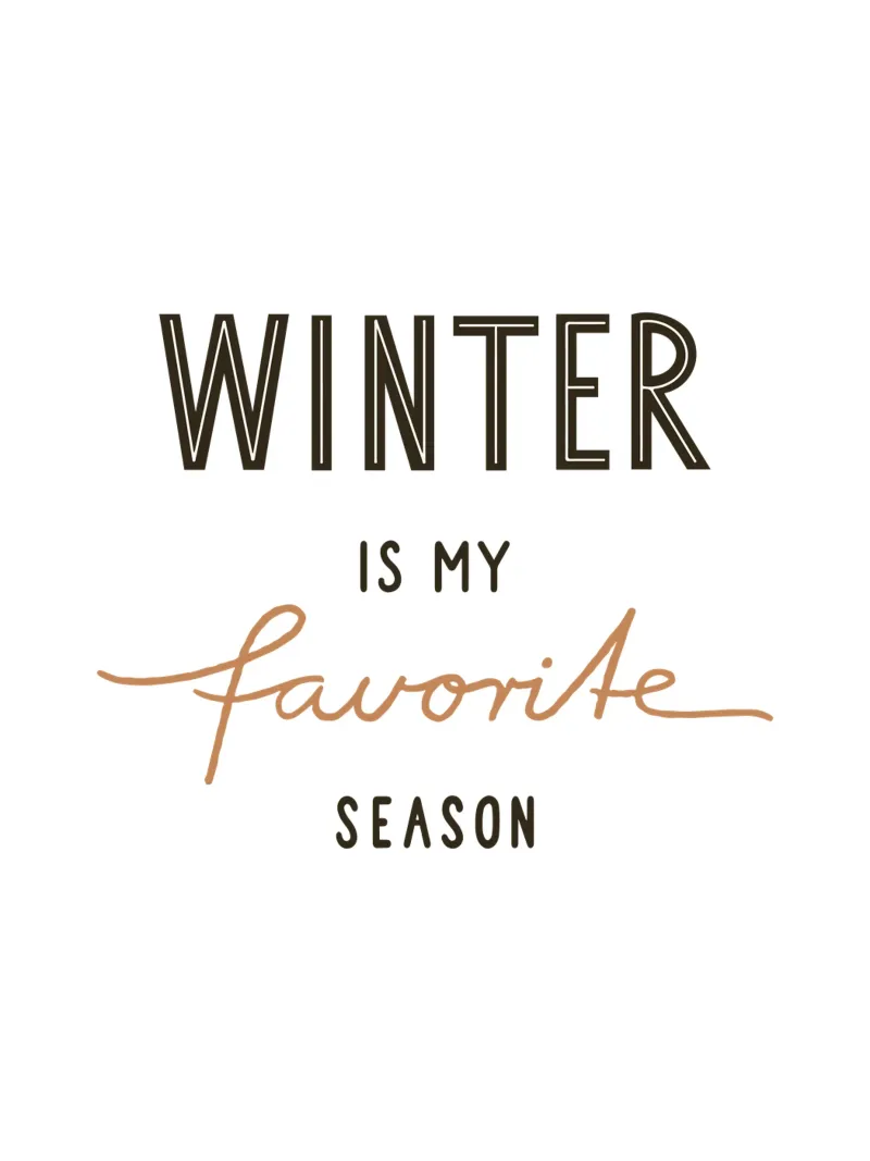 L'inverno è la mia stagione preferita | Stampa neutra ChicHandwritten poster da Kathrin Woo Design