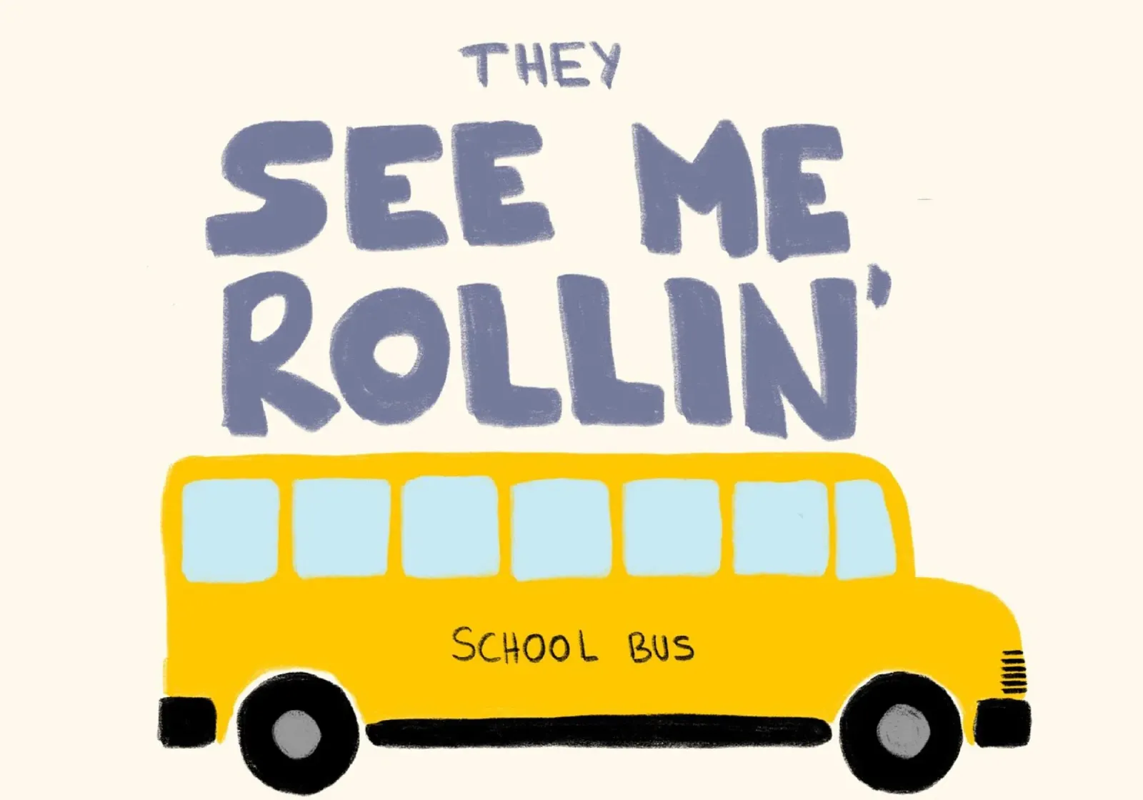 Poster per scuolabus "They See Me Rollin'" - Arte per la cameretta dei bambini poster con telaio in alluminio da vintagepod