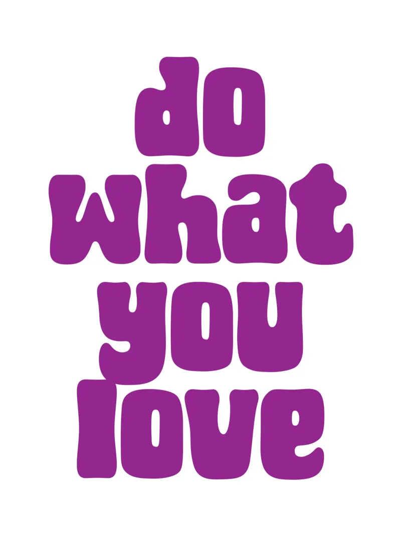 Do what you love poster da PinkCandyWalls