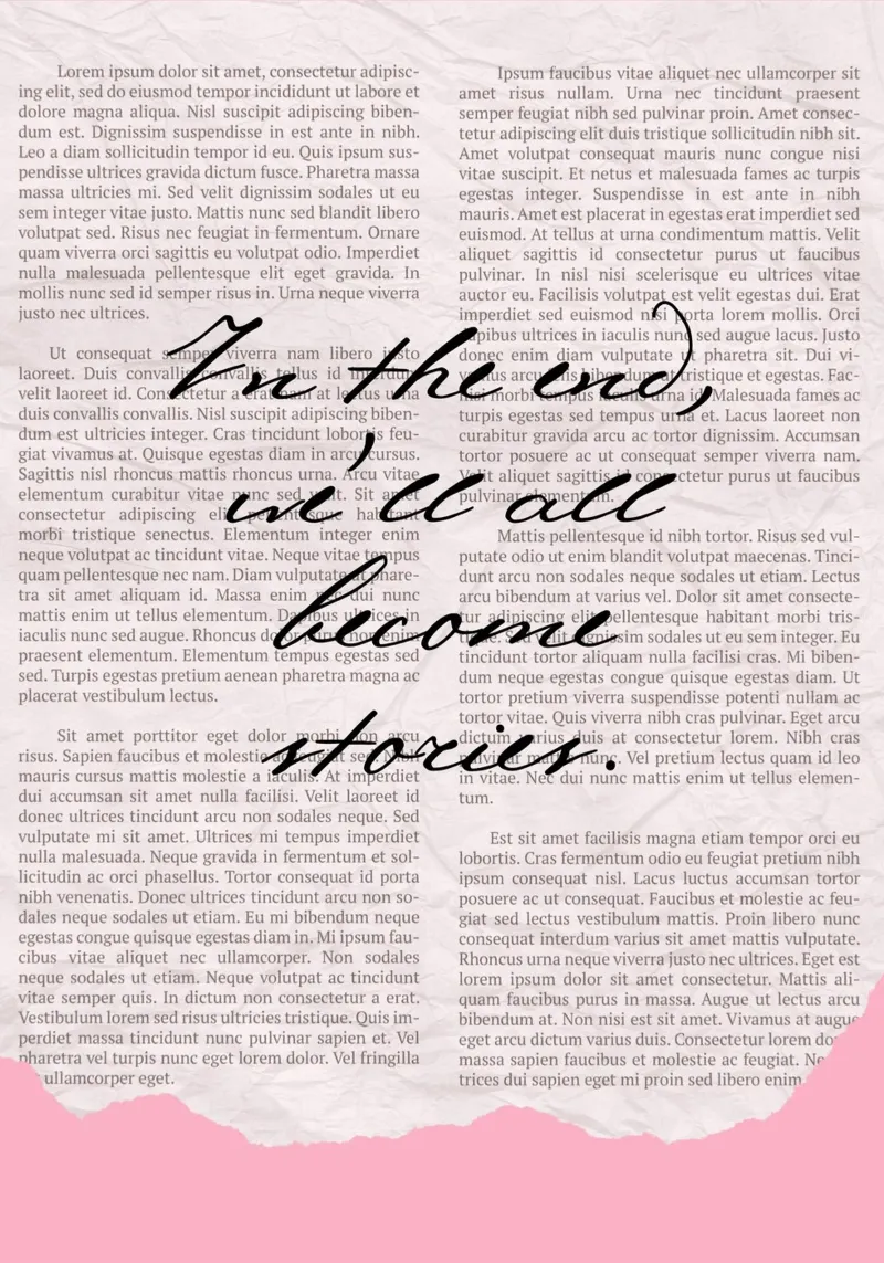 "And In The End, We Will All Become Stories" poster by vintagepod