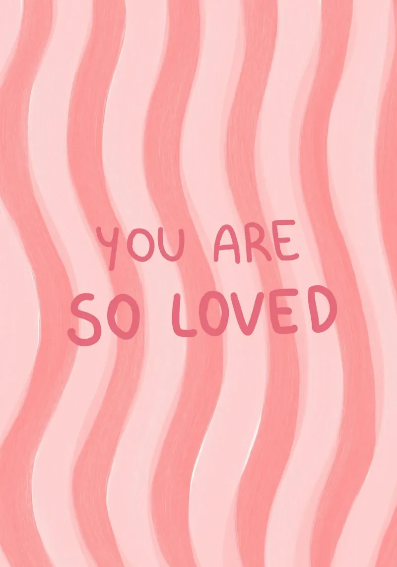 Impression d'art rose ondulée "You Are So Loved" (Tu es si aimée) poster avec cadre en plastique de vintagepod