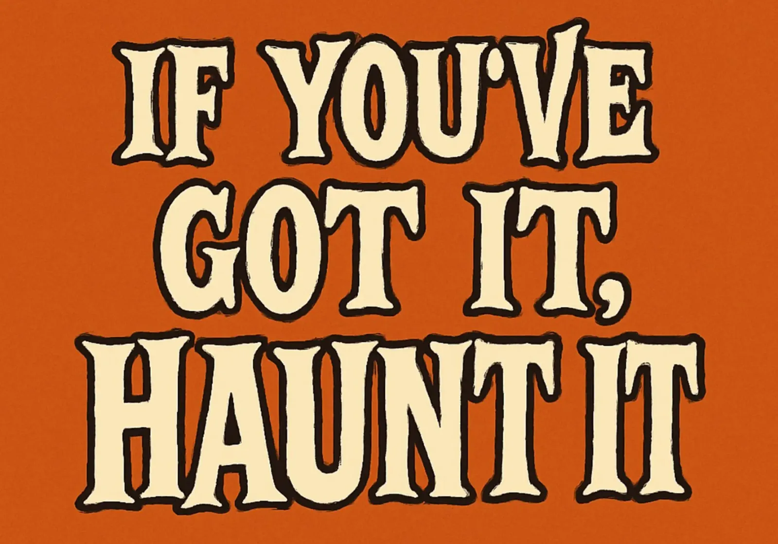 "Tipografía retro "If You've Got It, Haunt It lienzo con Marco flotante de vintagepod