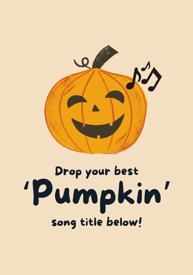 Drop Your Best 'Pumpkin' Song Title Below poster by vintagepod