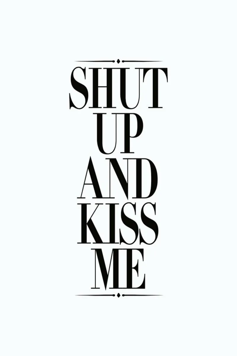 Shut Up And Kiss Me canvas by Honeymoon Hotel