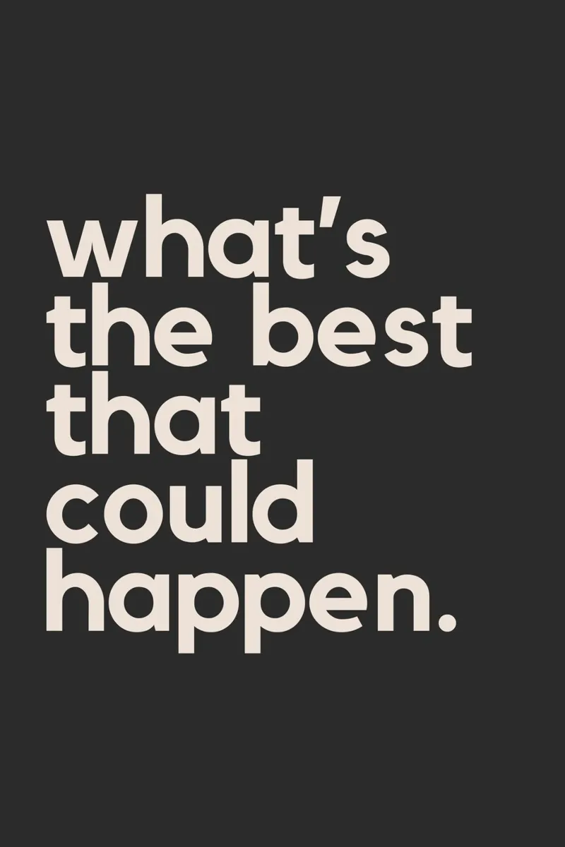 What's The Best That Could Happen carta hahnemühle da Mottos by Sinan Saydik