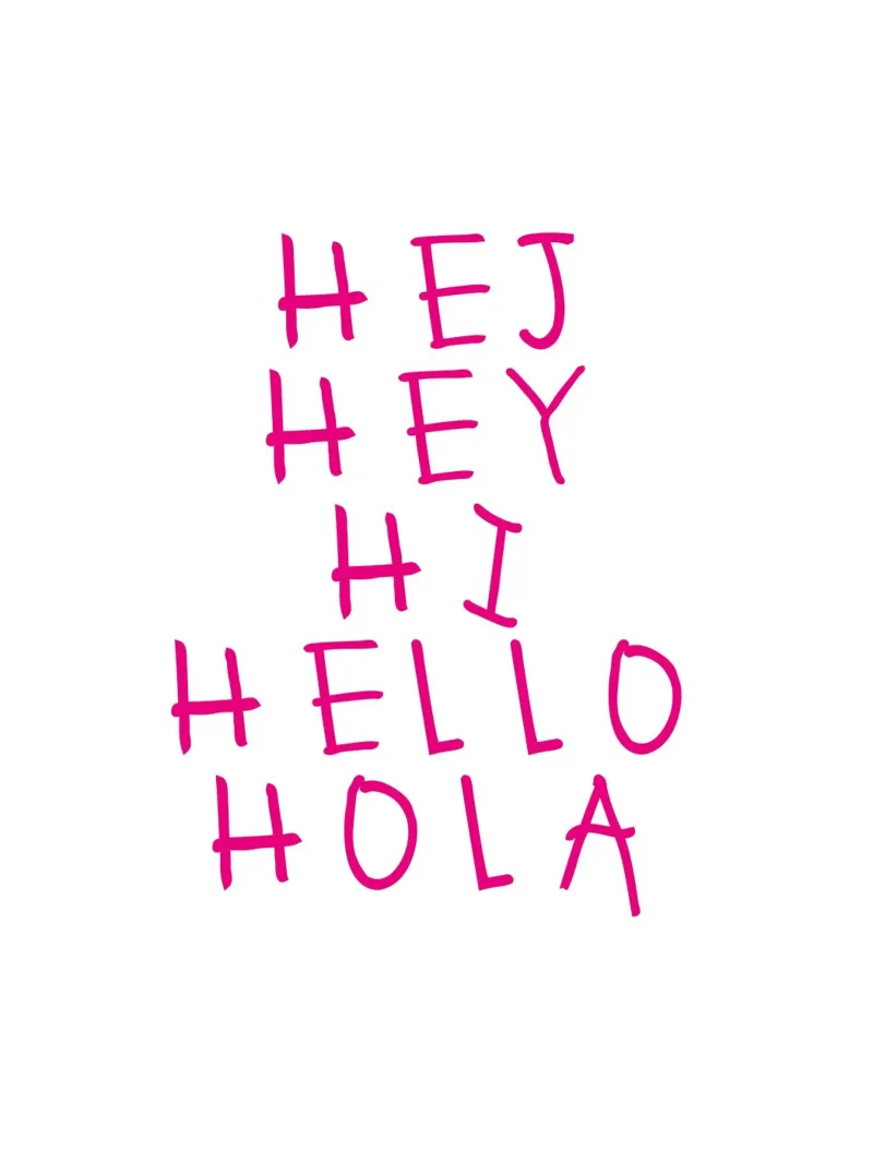 Hej Hey Hi Hello Typography pellicola backlit da Attaboy Dsgn
