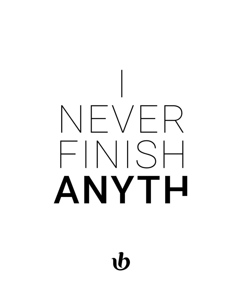 I Never Finish Anything hahnemühle by byh.illustration