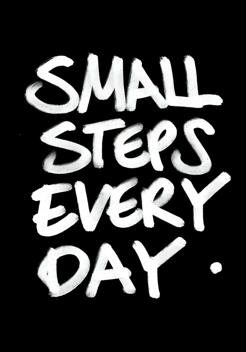 Small Steps Every Day alluminio dibond da Type & Tape