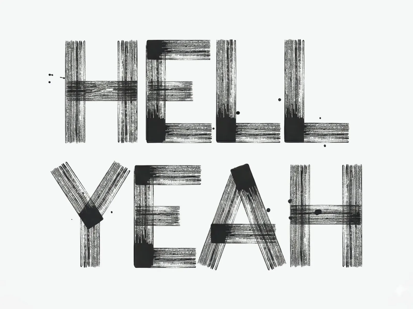 Hell yeah Typography alluminio dibond da Attaboy Dsgn