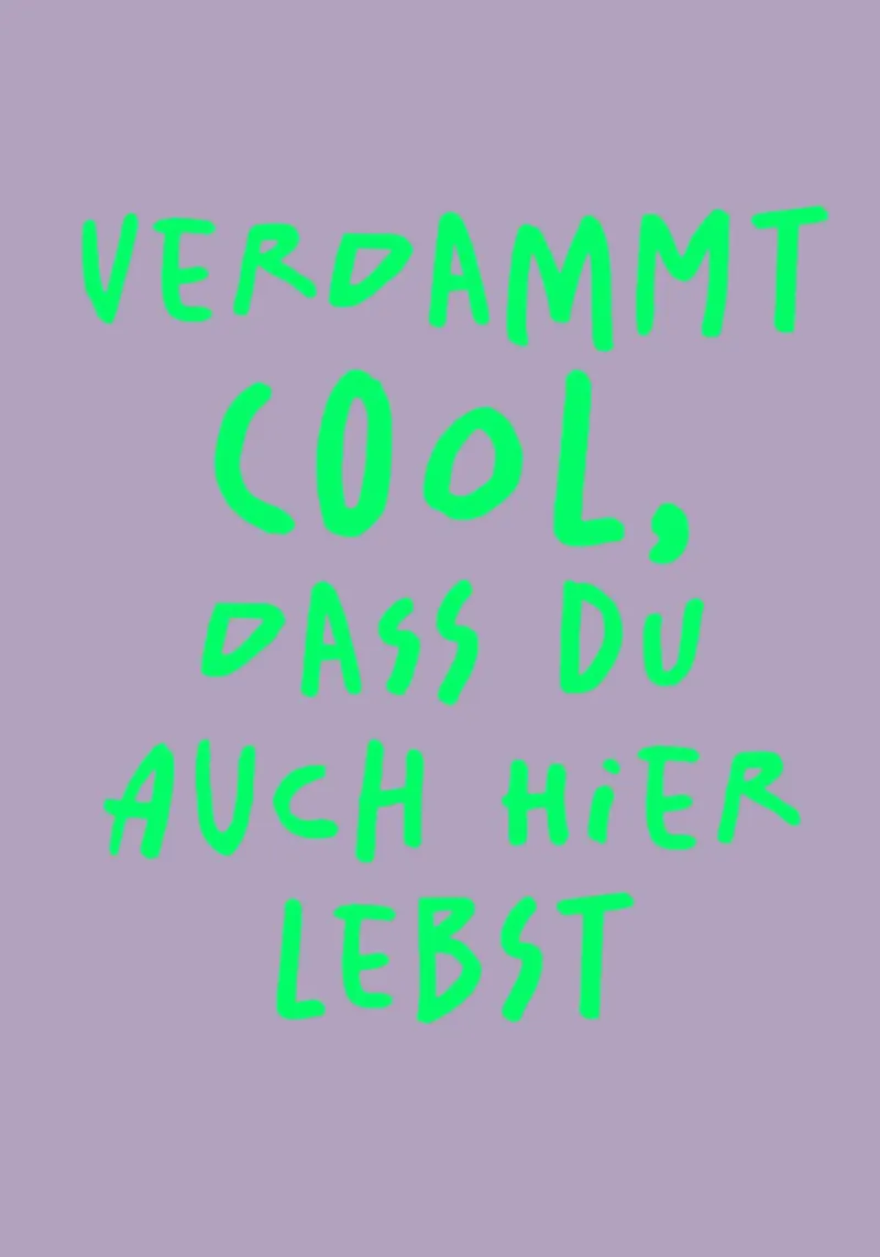 Verdammt cool, dass du auch hier lebst pellicola backlit da FRICKE DESIGN
