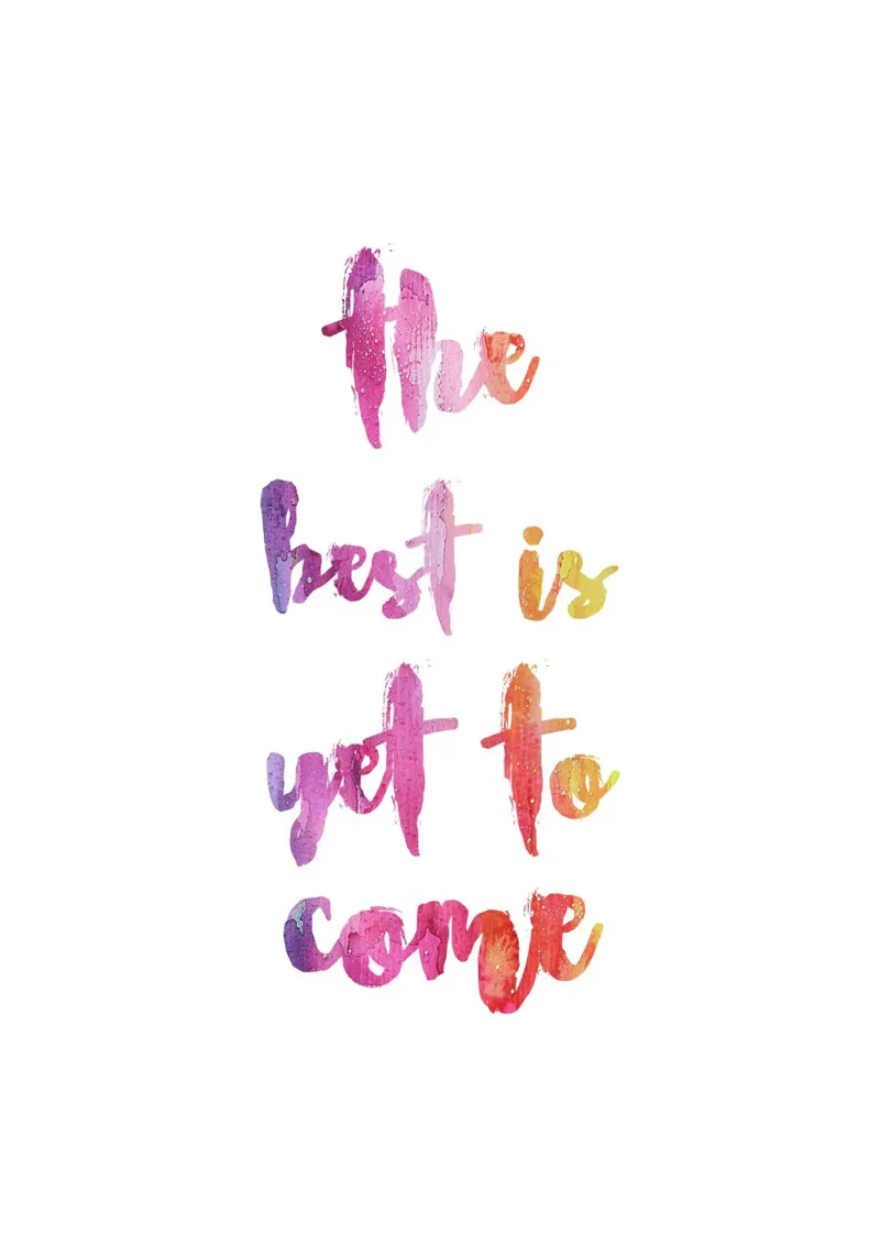The best is yet to come pellicola backlit da PinkCandyWalls