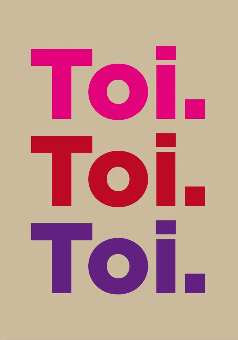 Toi. Toi. Toi. alluminio dibond da Art Fart