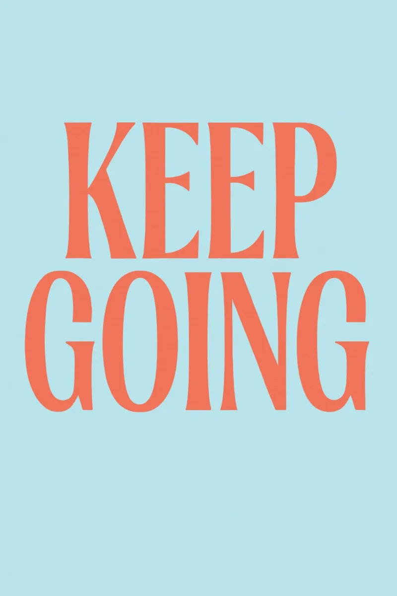 Keep Going plexiglass da treechild