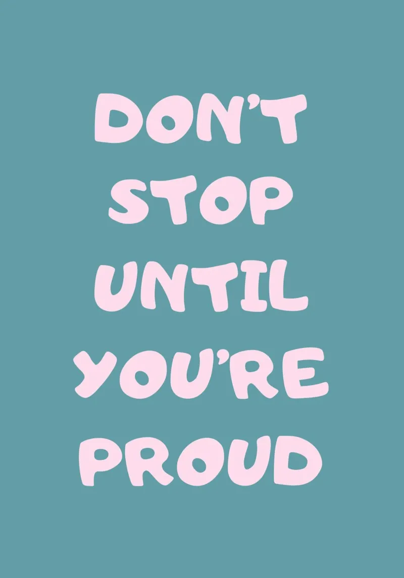 Don't stop until you're proud pellicola backlit da PinkCandyWalls