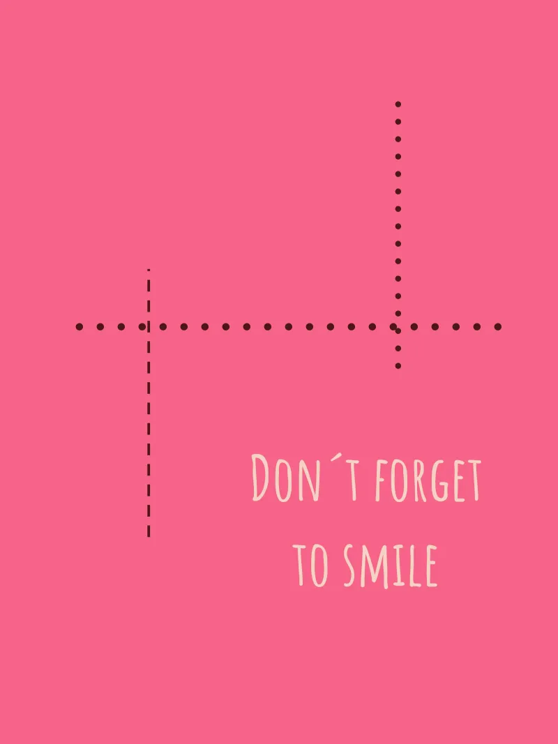 Sfondo rosa con la scritta Non dimenticare di sorridere pellicola backlit da Something for you
