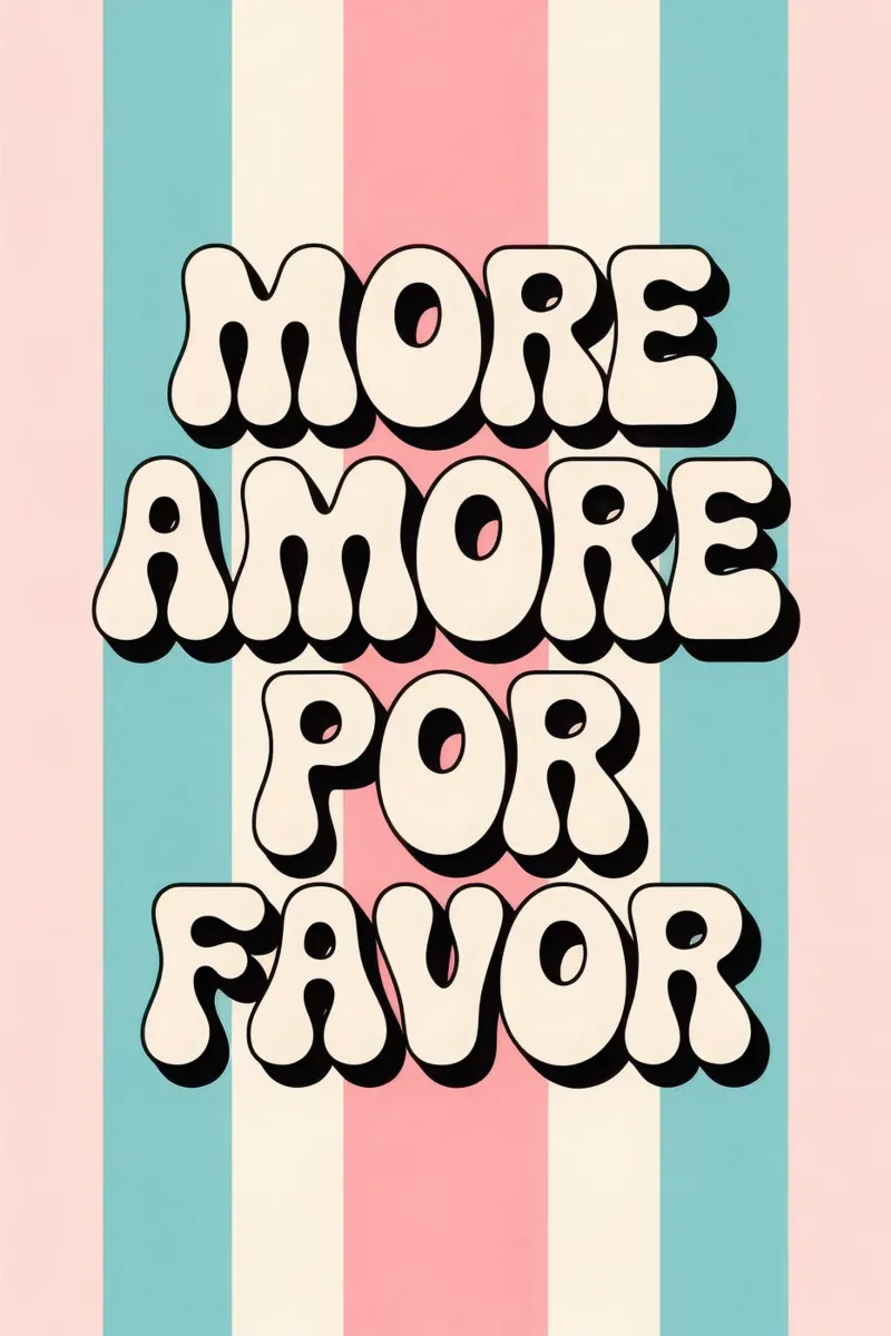 More Amore Por Favor pellicola backlit da Words by Niki