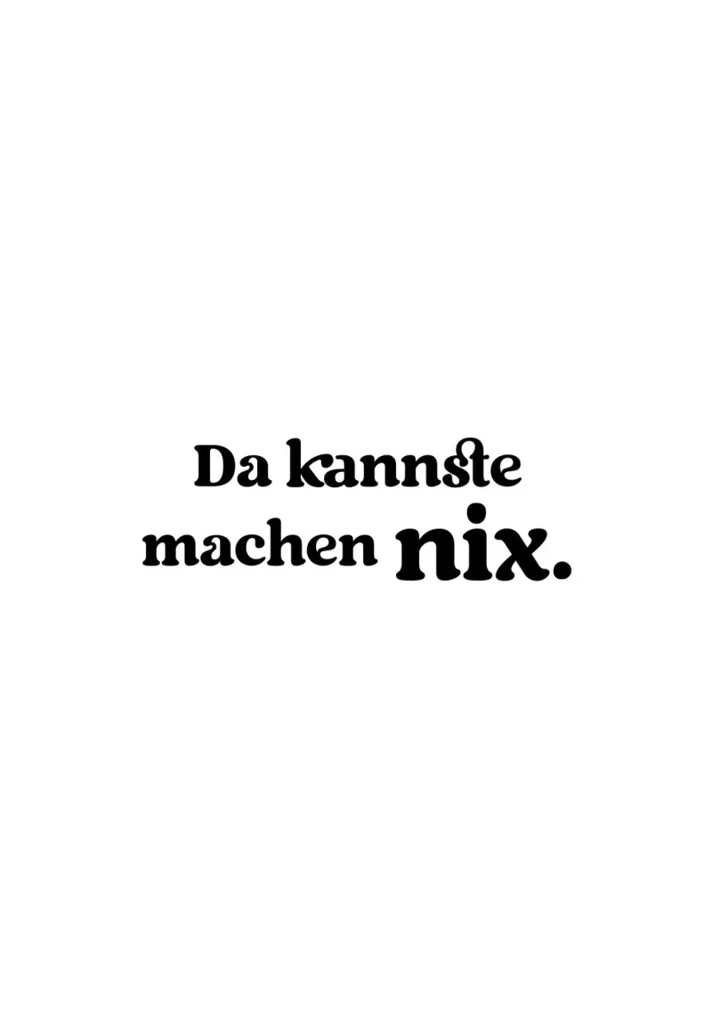 Da kannste machen nix tela da treechild