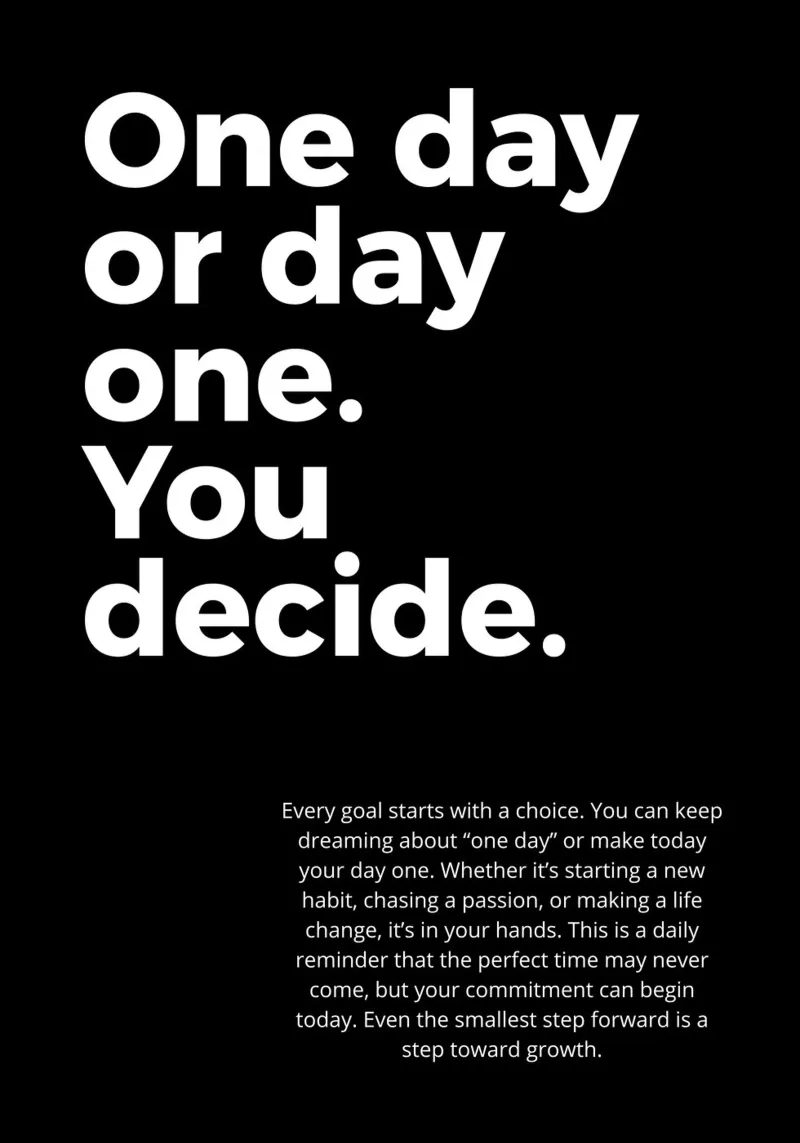 one day or day one you decide. poster da vintageshop