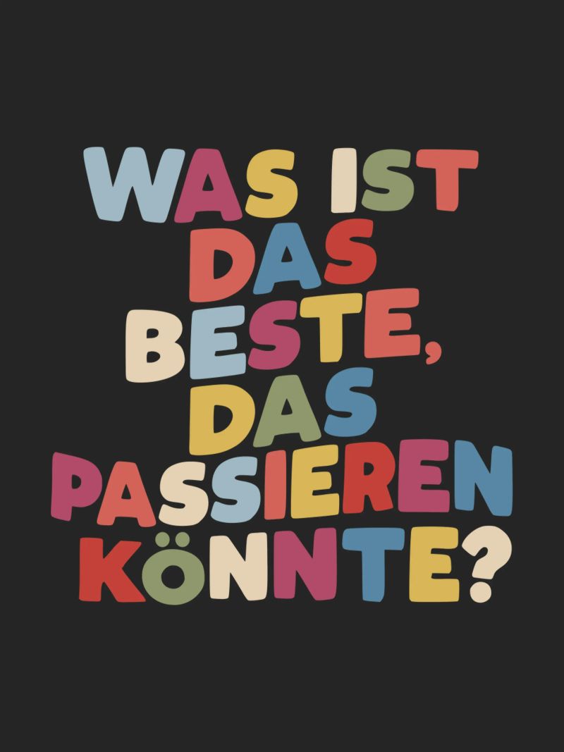 Was Ist Das Beste, Das Passieren Konnte Hahnemühle von THE MOTIVATED TYPE