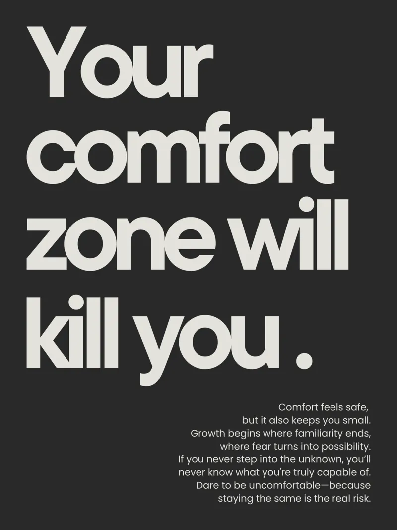 Your comfort zone will kill you plexiglass da NoordalLiving
