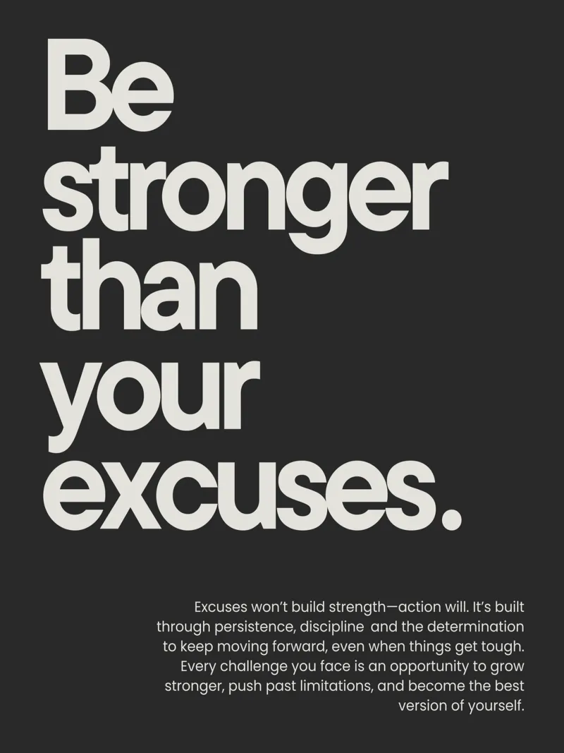 Be stronger than your excuses alluminio dibond da NoordalLiving