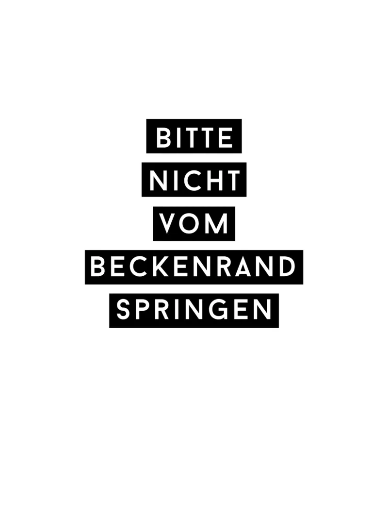 Bitte nicht vom Beckenrand springen carta hahnemühle da NoordalLiving