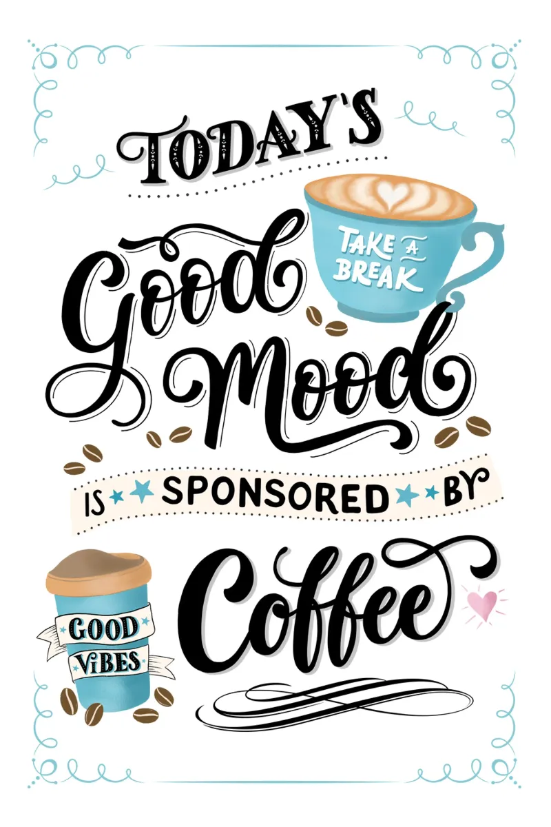 Caffè. Detto divertente. Buon umore. Felice poster con telaio in legno da CalliLetters