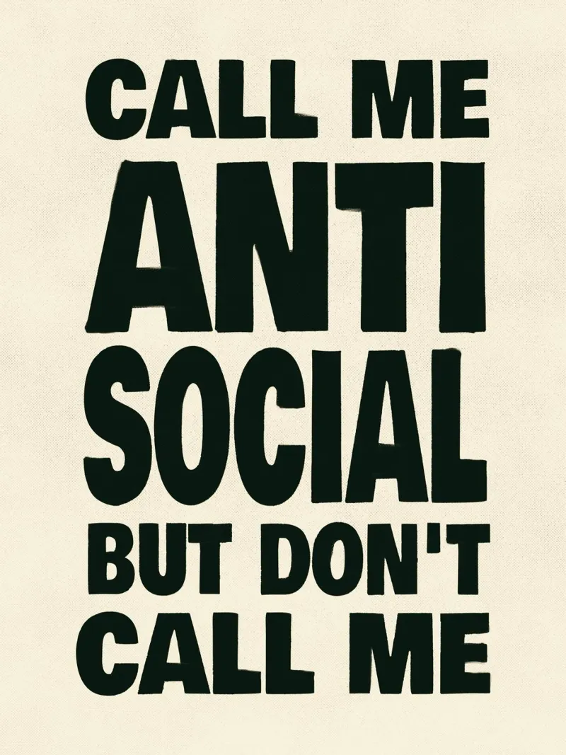 Call Me Antisocial But Don’t Call Me poster da Jonas Loose
