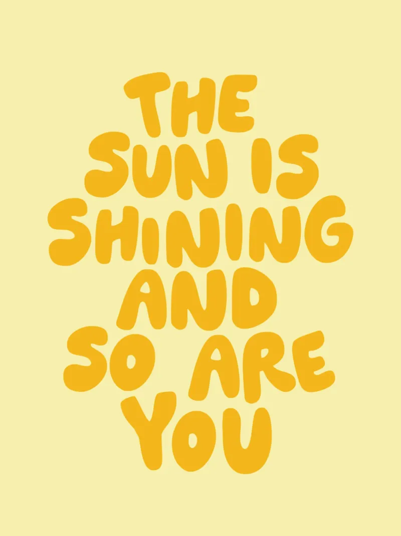 The Sun is Shining and So Are You canvas by THE MOTIVATED TYPE