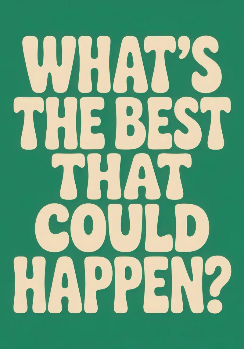 WHAT'S THE BEST THAT COULD HAPPEN? poster da Words by Niki