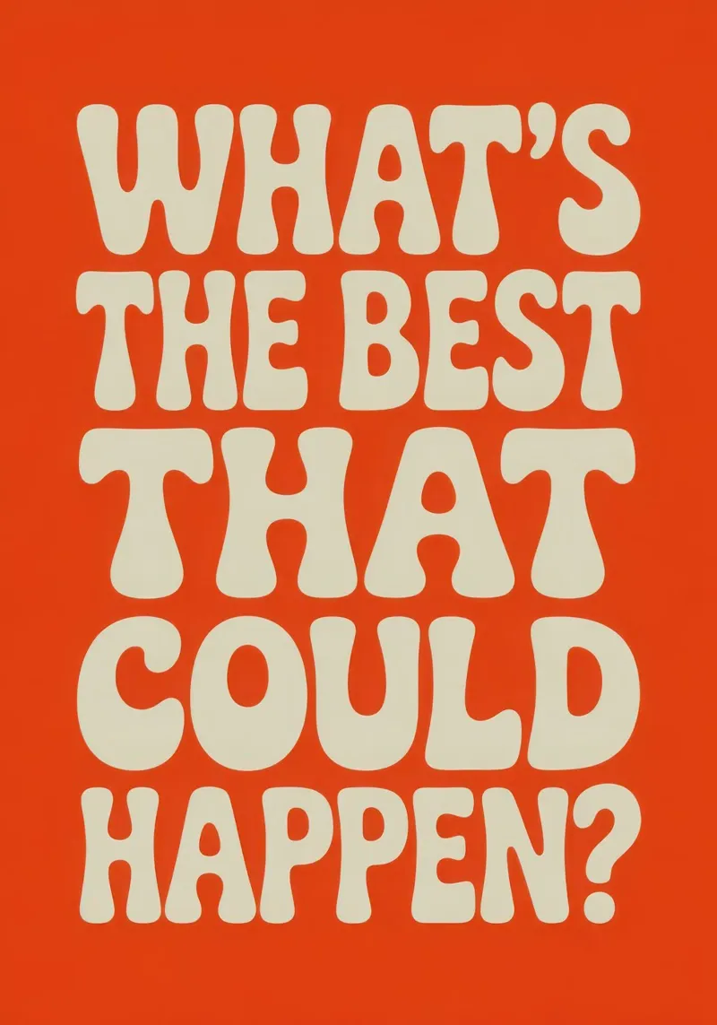 WHAT'S THE BEST THAT COULD HAPPEN? poster da Words by Niki
