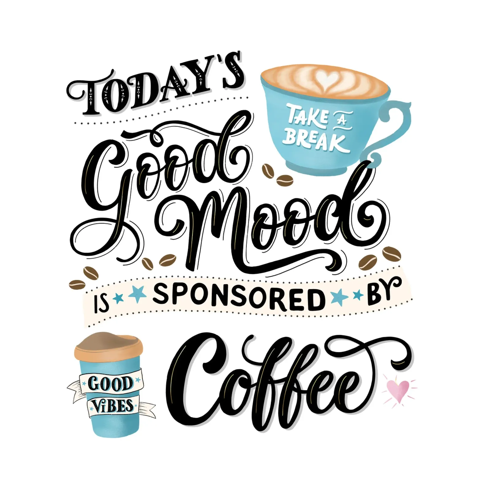 Detto del caffè. Buon umore. Buon umore. Felice pellicola backlit da CalliLetters