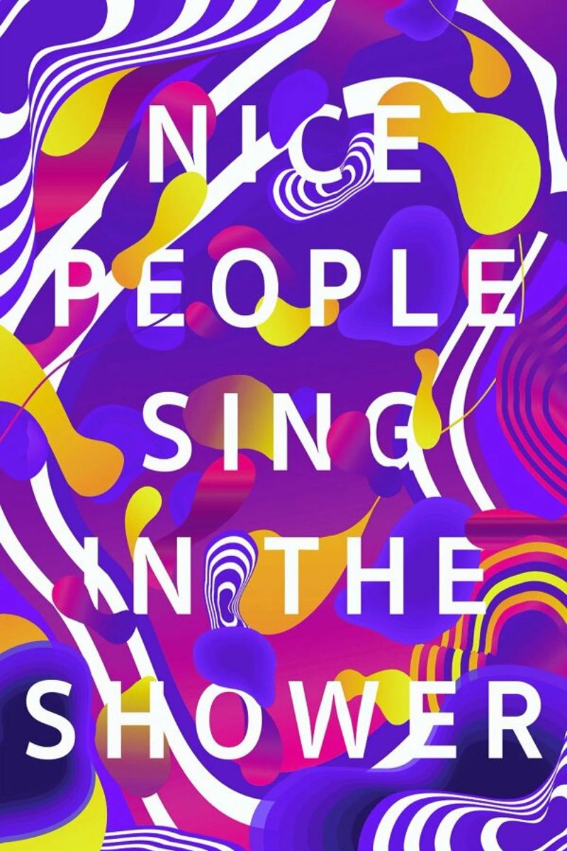 Nice People Sing in the Shower Poster von Danny Ivan