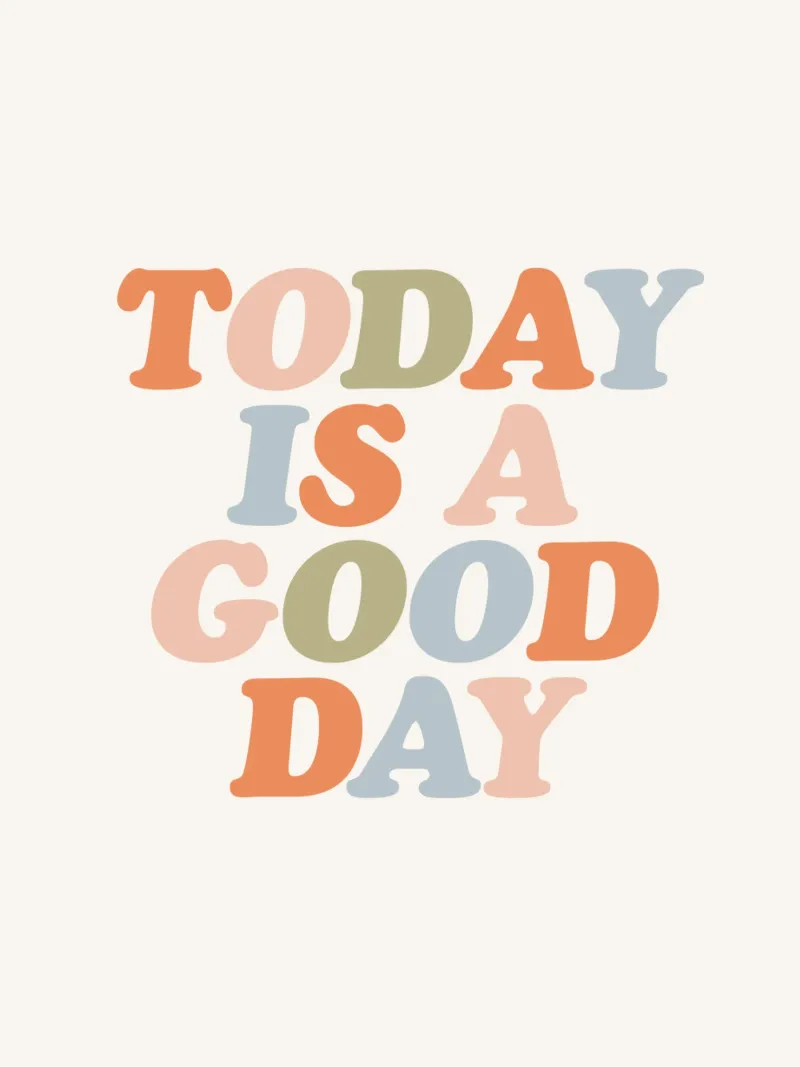 Today is a Good Day Typografie Design canvas by THE MOTIVATED TYPE
