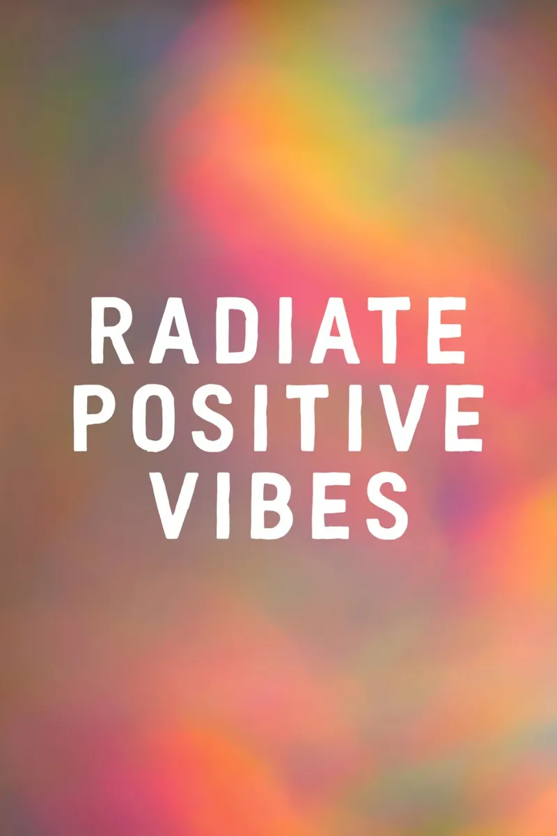 Radiate Postive Vibes poster da The Native State