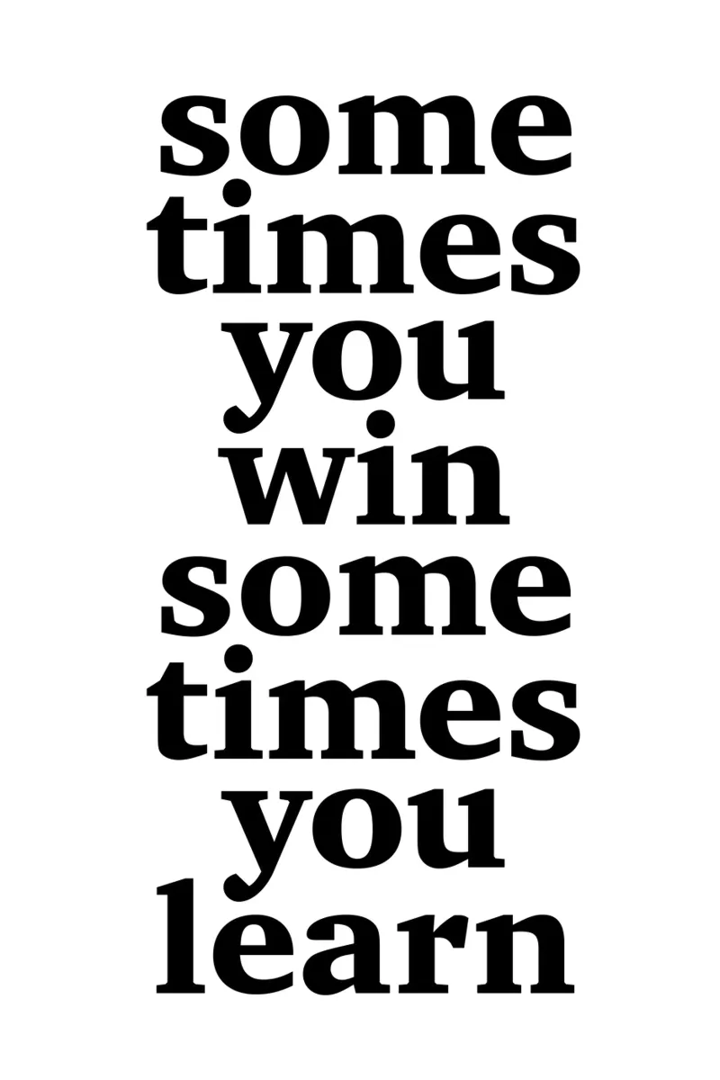 sometimes you win – sometimes you learn Hahnemühle von The True Type