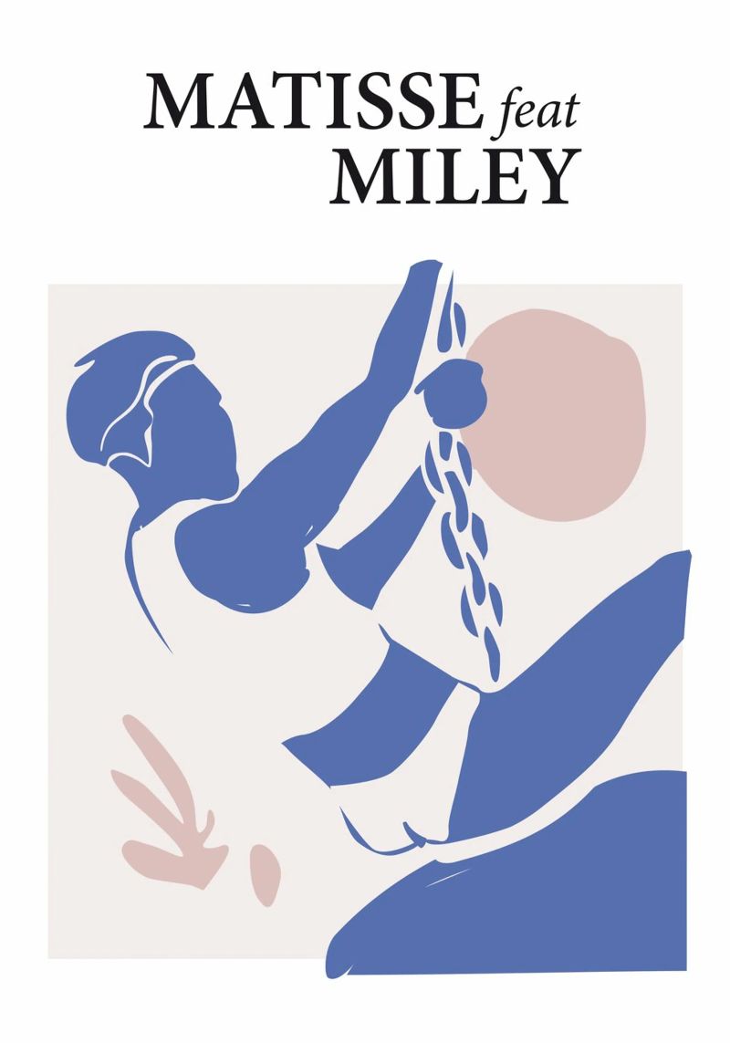 Matisse feat Miley Poster von Dikhotomy