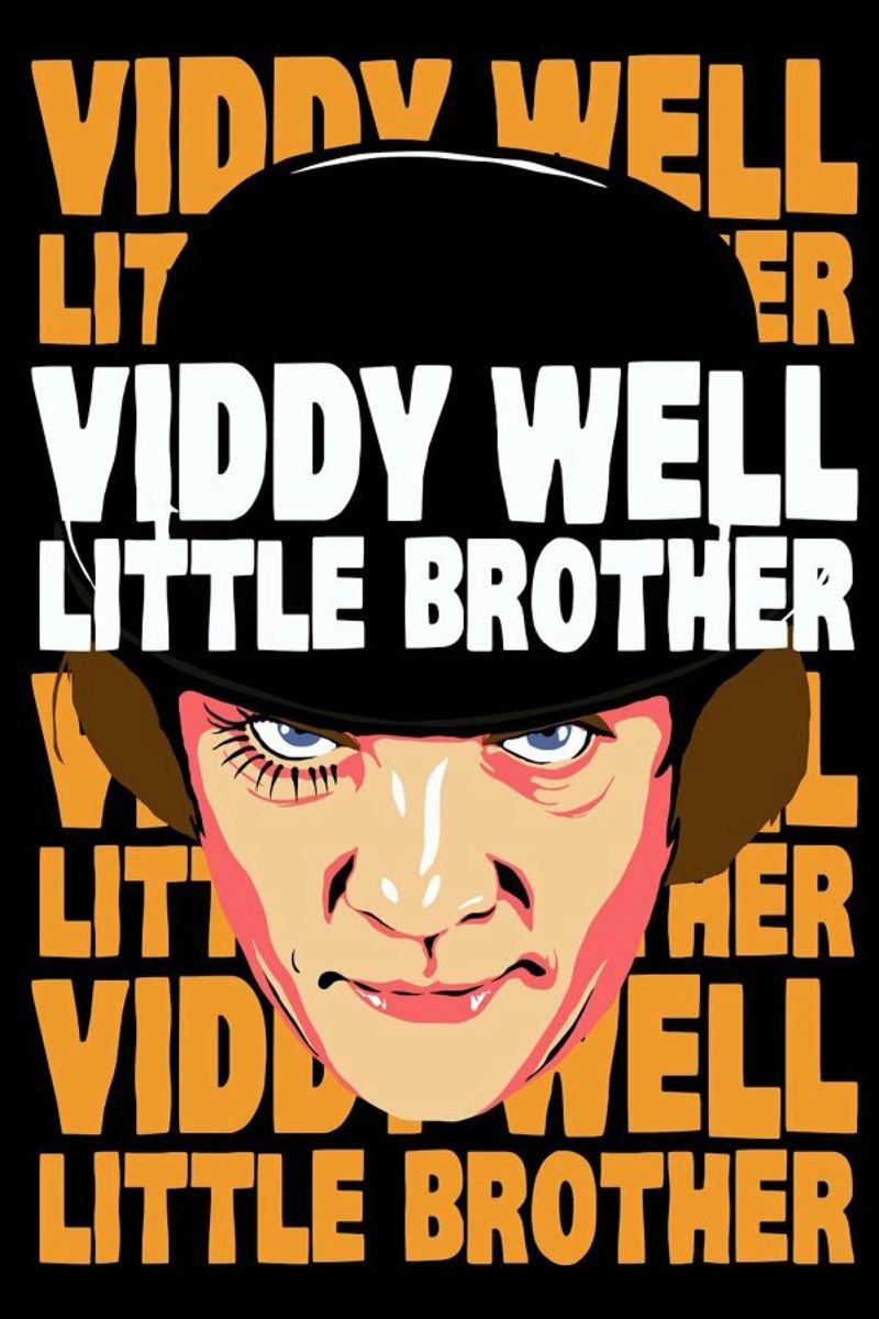 Viddy Well Little Brother poster by Butcher Billy