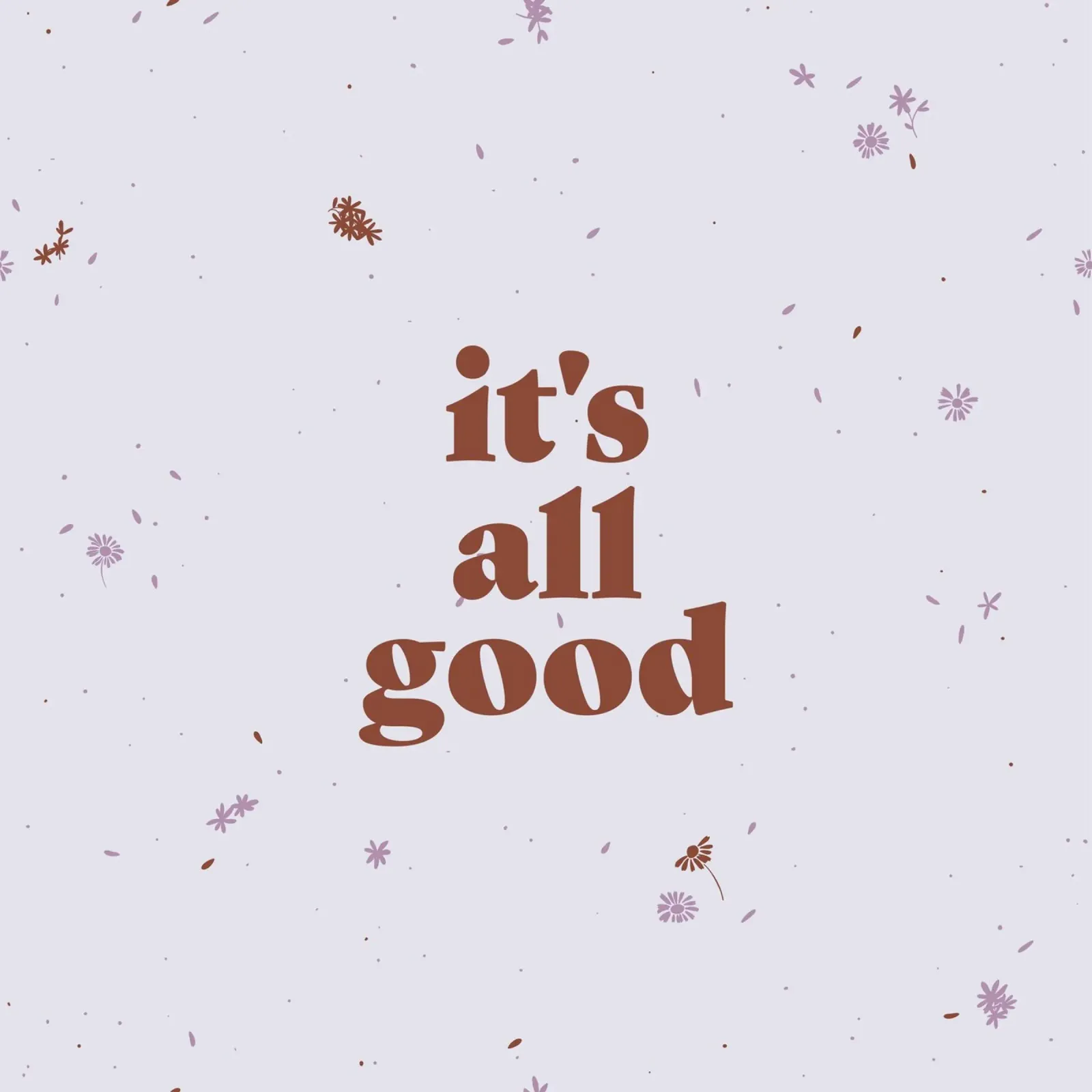 it´s all good | lavender alu-dibond by modeern