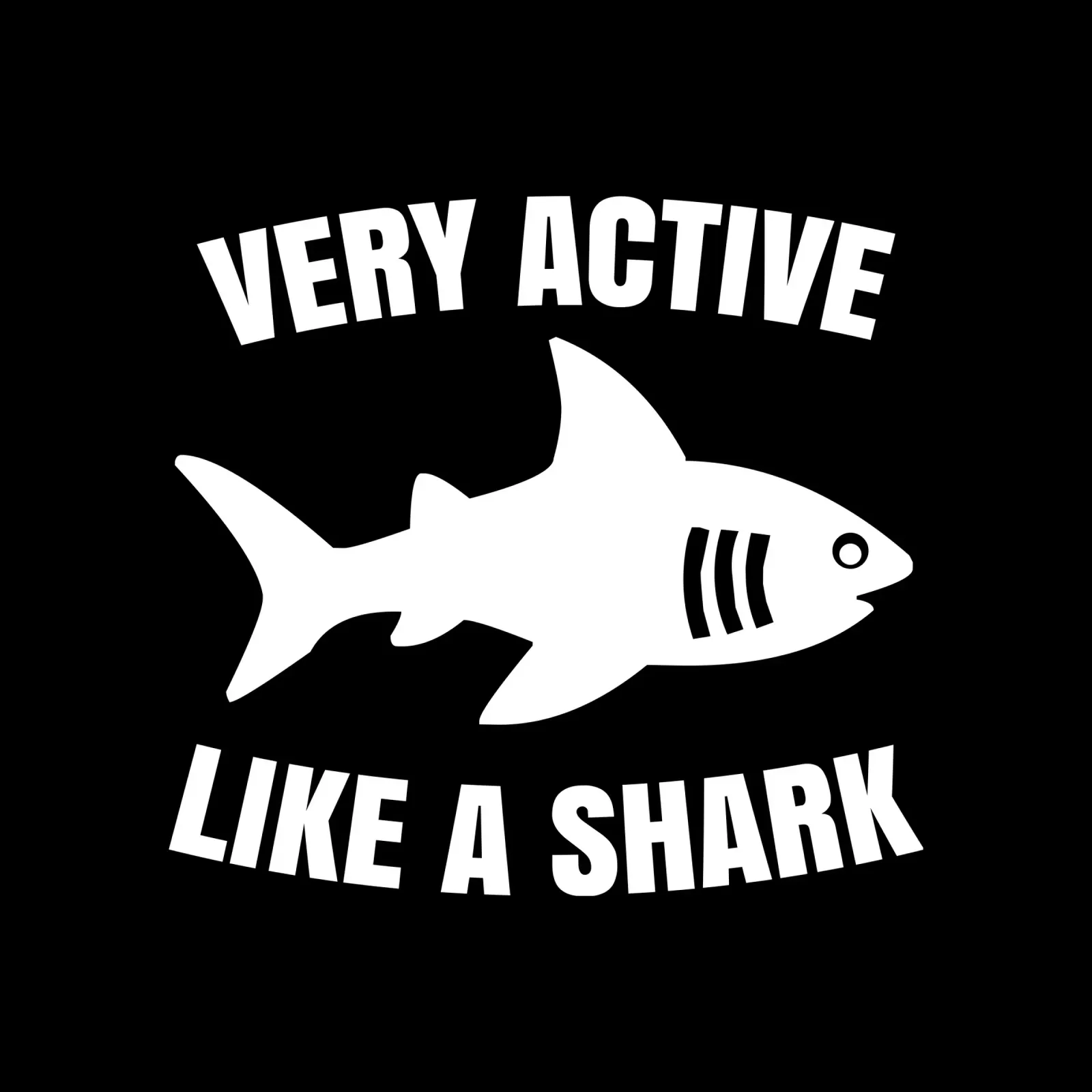 Very active like a shark pellicola backlit da baobabprintstore