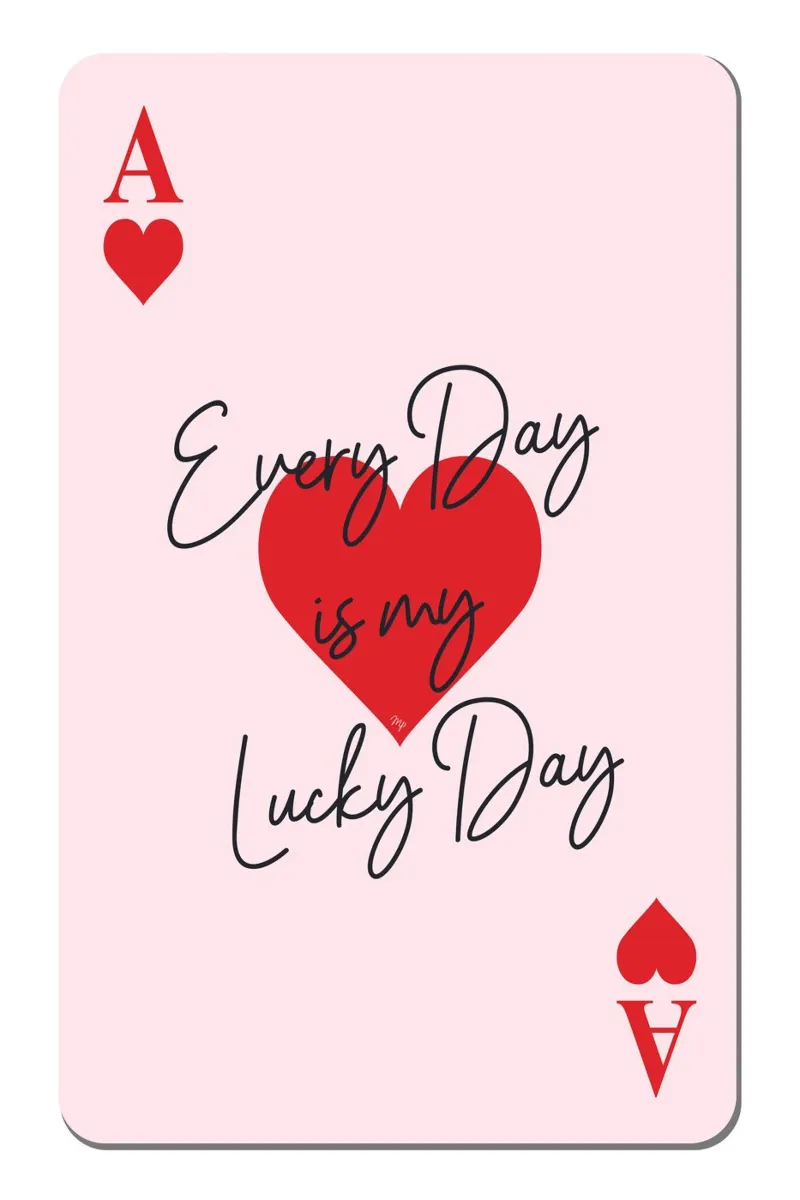 Every day is my lucky day playing card canvas by Martina