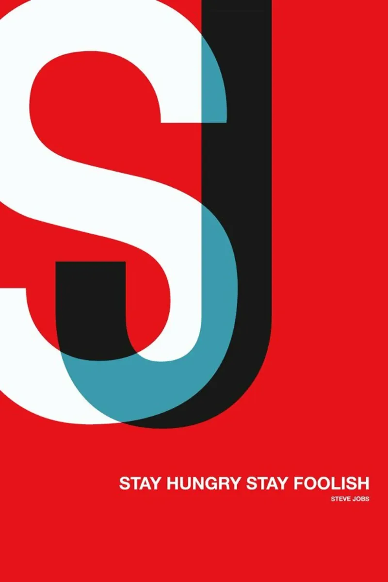 Stay Hungry Stay Foolish Poster poster with wooden frame by Naxart