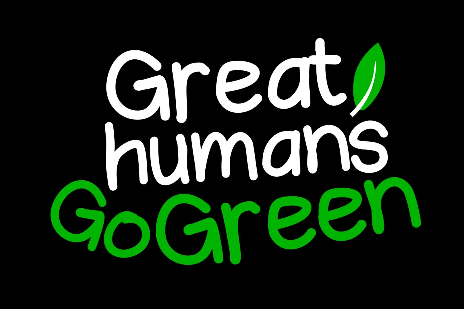 Great humans go green carta hahnemühle da greencitiesmovement