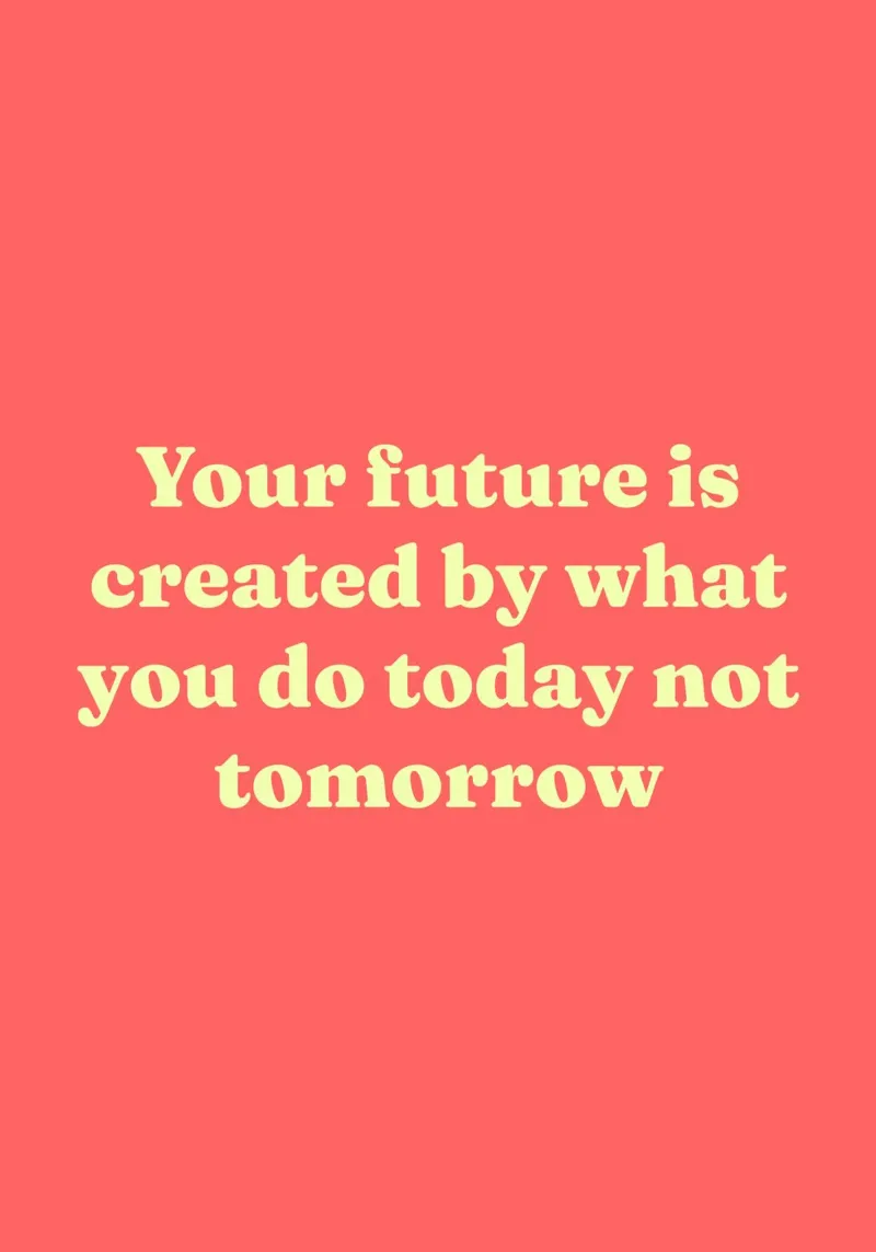 Il vostro futuro è creato da ciò che fate oggi, non da ciò che farete domani. carta hahnemühle da Paigaam Studio