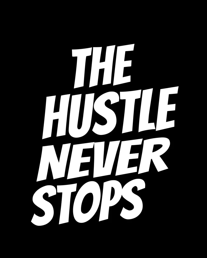 The hustle never stops pellicola backlit da happieeagle