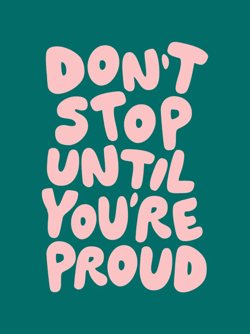 Don't Stop Until You're Proud Typografie Ontwerp in Groen canvas van THE MOTIVATED TYPE