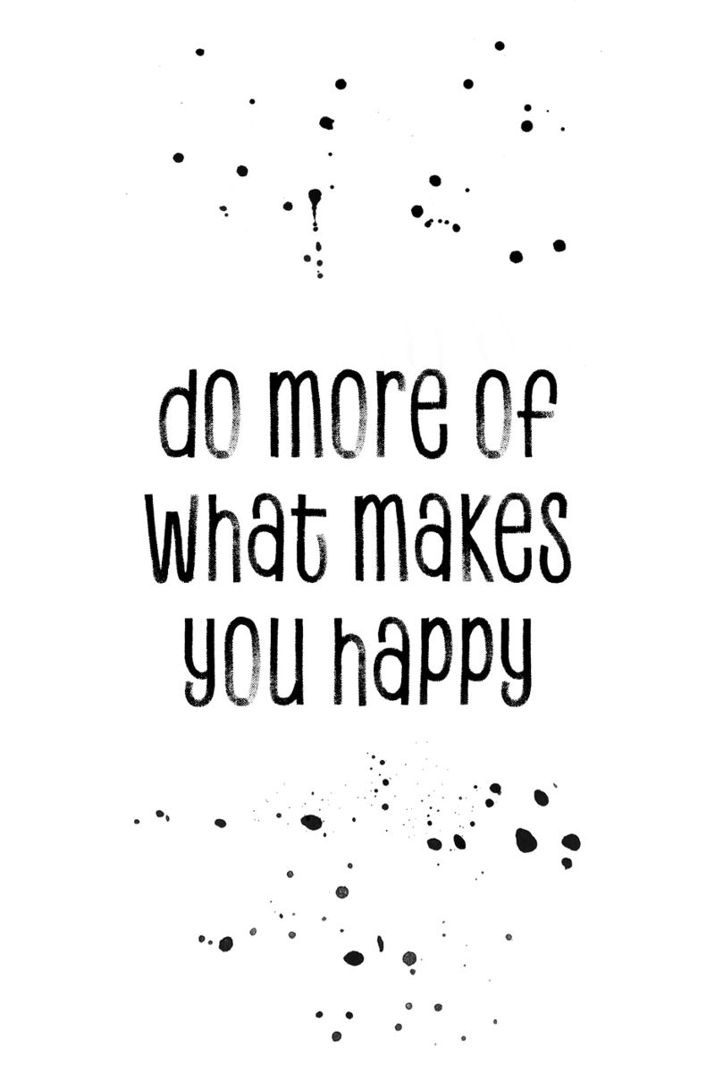 TEXT ART Do more of what makes you happy pellicola backlit da Melanie Viola