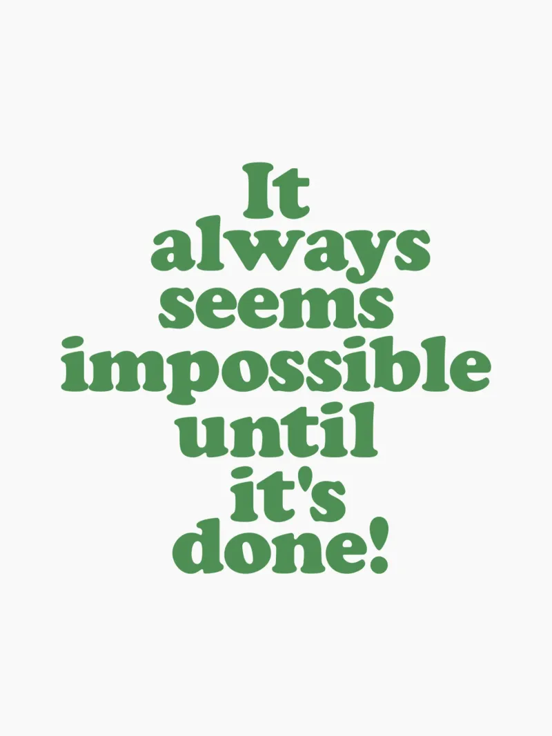 Sembra sempre impossibile finché non viene fatto Design tipografico tela da THE MOTIVATED TYPE